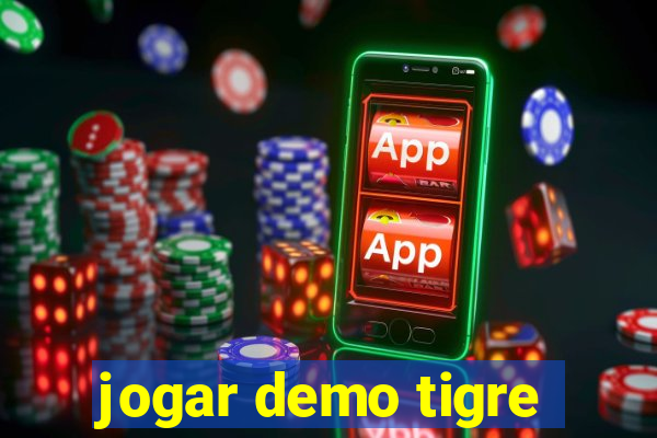 jogar demo tigre