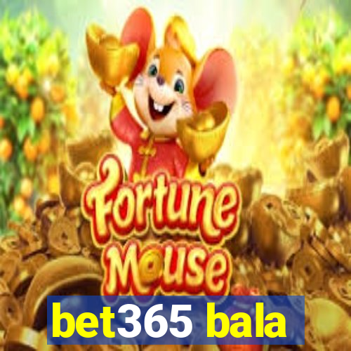 bet365 bala