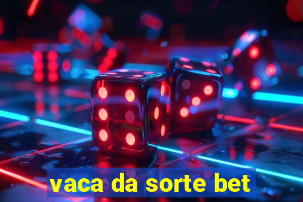 vaca da sorte bet