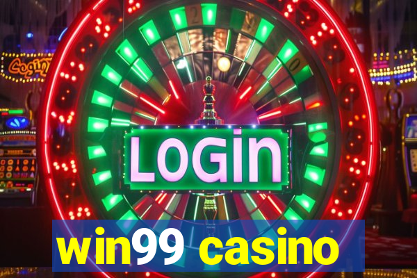 win99 casino