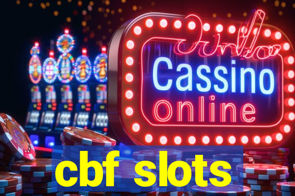 cbf slots