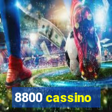 8800 cassino