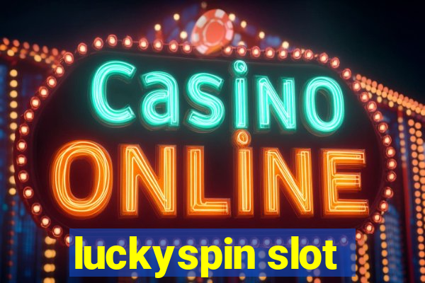 luckyspin slot