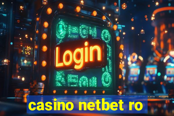 casino netbet ro