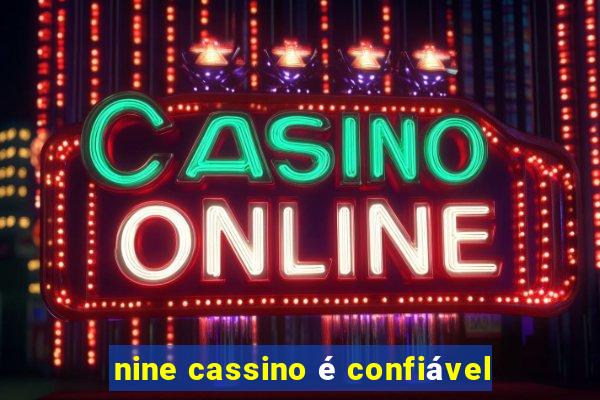 nine cassino é confiável