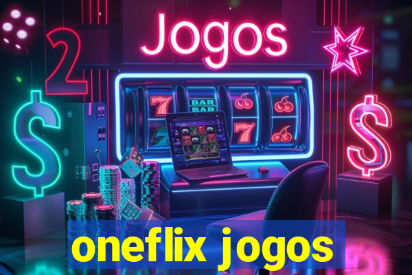 oneflix jogos