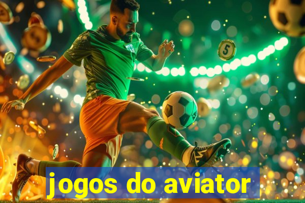 jogos do aviator