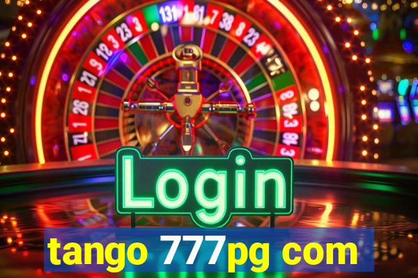 tango 777pg com