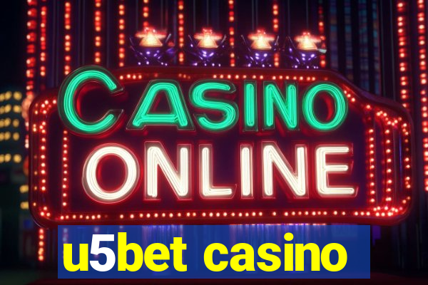 u5bet casino