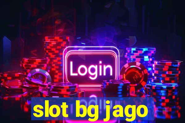 slot bg jago