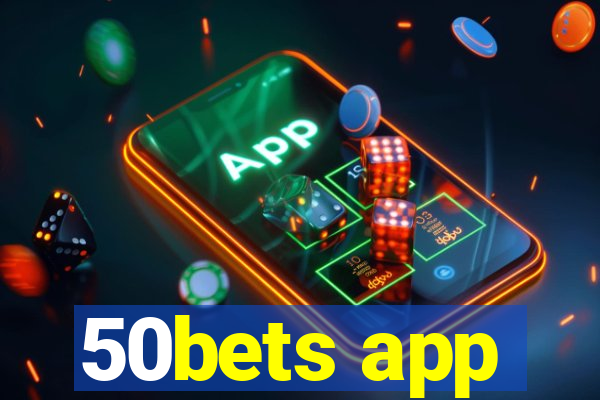 50bets app