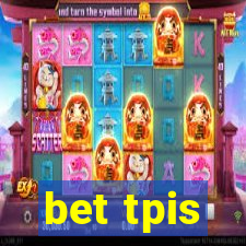 bet tpis