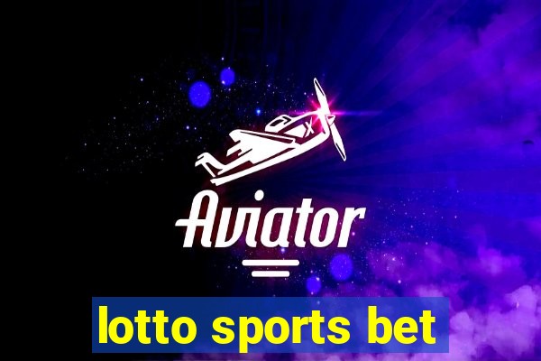 lotto sports bet