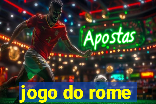 jogo do rome