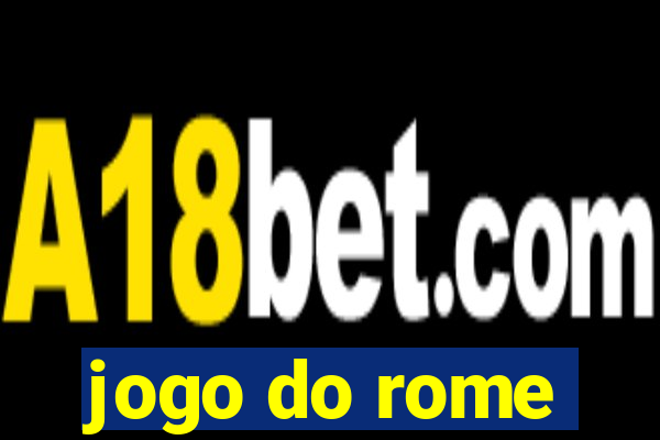 jogo do rome