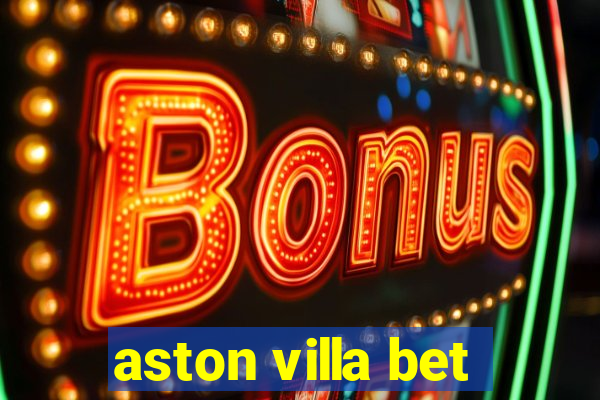 aston villa bet