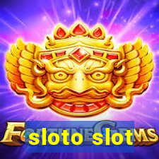 sloto slot