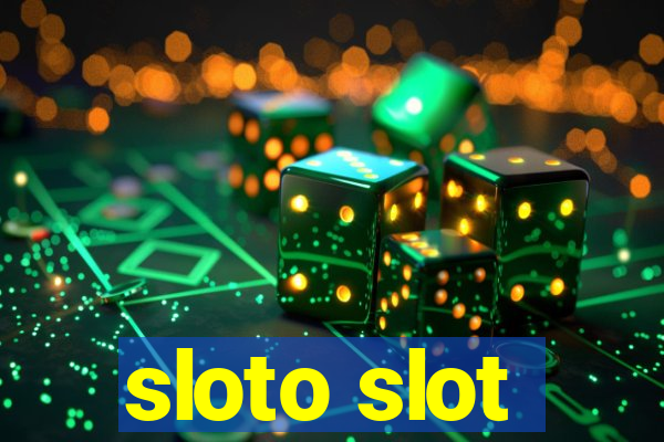 sloto slot