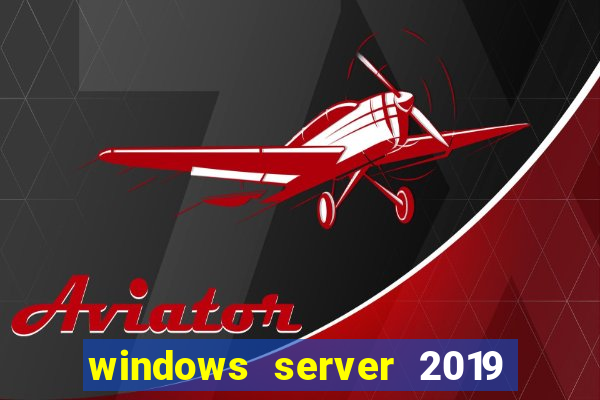 windows server 2019 iso pt-br download