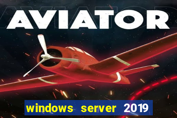 windows server 2019 iso pt-br download