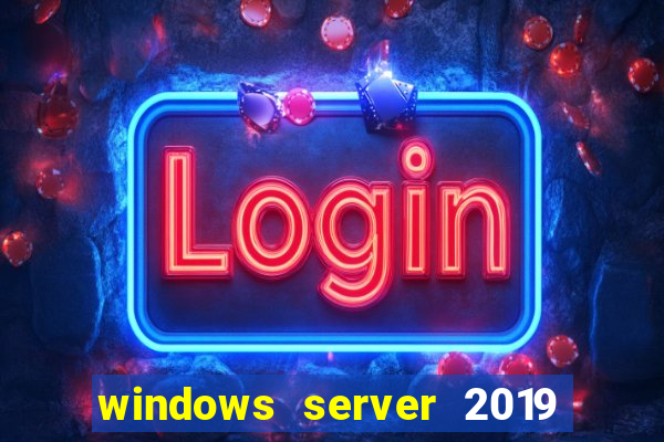 windows server 2019 iso pt-br download