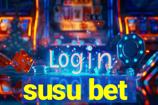 susu bet