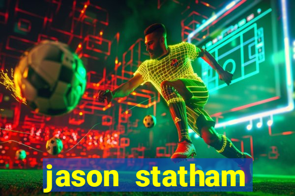 jason statham football team