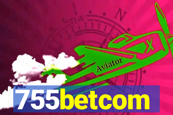 755betcom