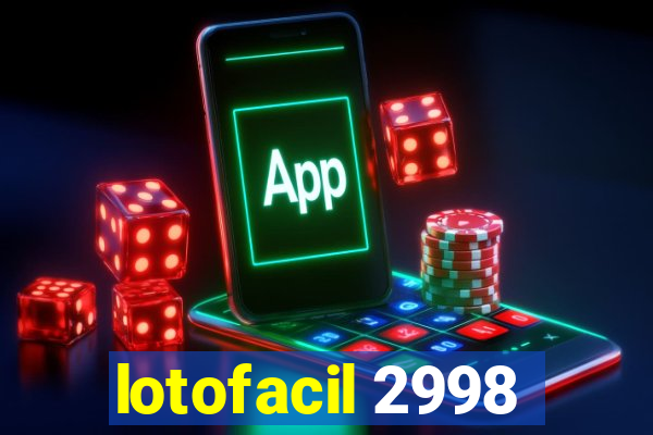 lotofacil 2998