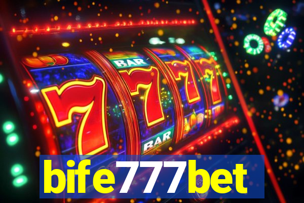 bife777bet