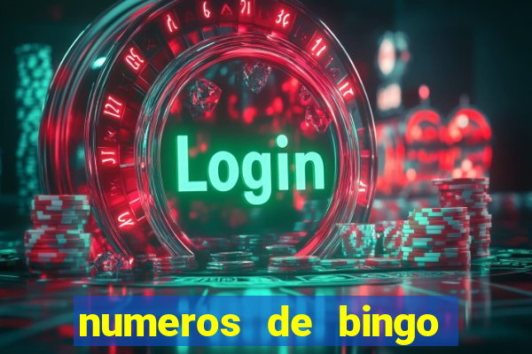 numeros de bingo del 1 al 75