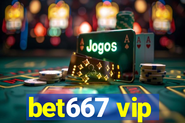 bet667 vip