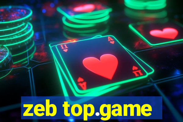 zeb top.game