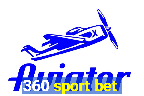 360 sport bet