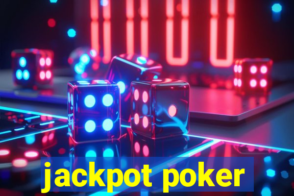 jackpot poker