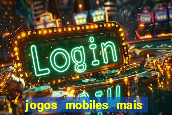 jogos mobiles mais jogados 2024