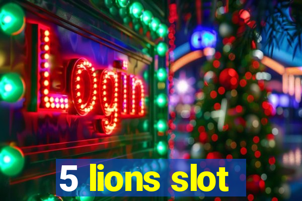 5 lions slot