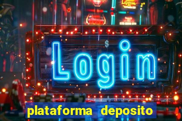 plataforma deposito 5 reais