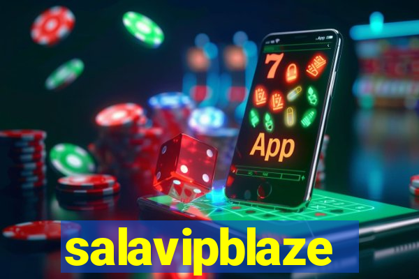 salavipblaze