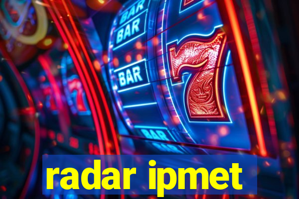 radar ipmet