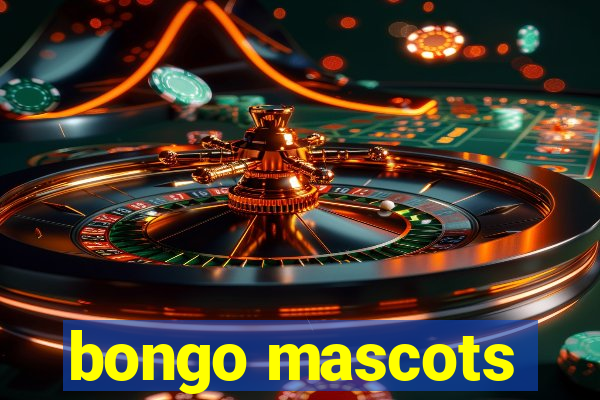 bongo mascots