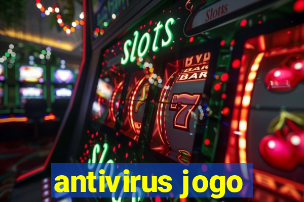 antivirus jogo