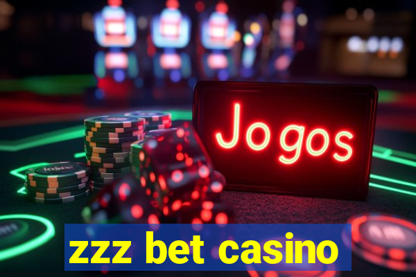 zzz bet casino