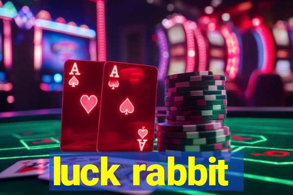 luck rabbit