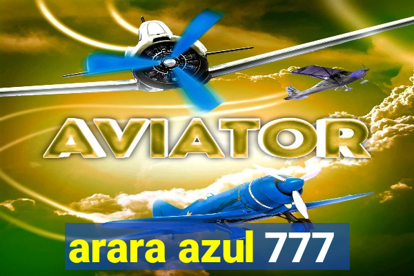 arara azul 777