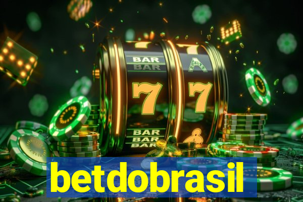 betdobrasil