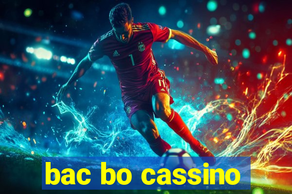 bac bo cassino