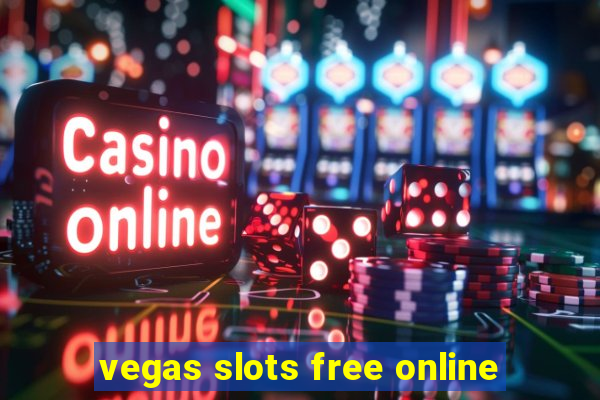 vegas slots free online