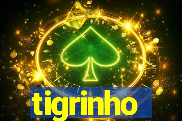 tigrinho