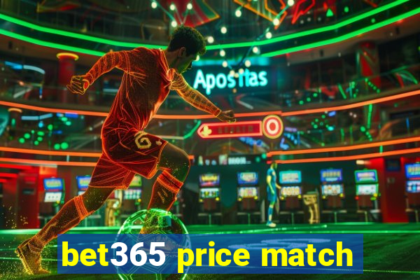 bet365 price match